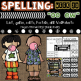 Spelling & Word Work Diphthongs EW & OO  Week 20