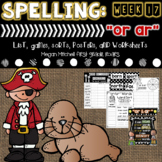 Spelling & Word Work R Controlled OR & AR Week 17