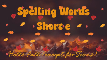 Preview of Spelling Words "Short e"