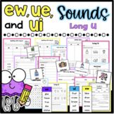 ew ui and ue Long U Worksheets and Activities