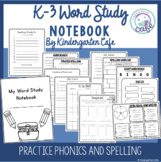 Spelling Worksheets & Word Study Notebook