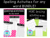 Spelling activities for any word BUNDLE- word work