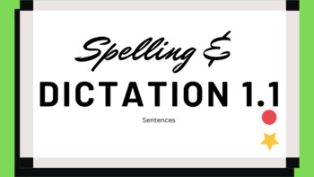 Preview of Spelling and Dictation Sentences Lesson 1.1