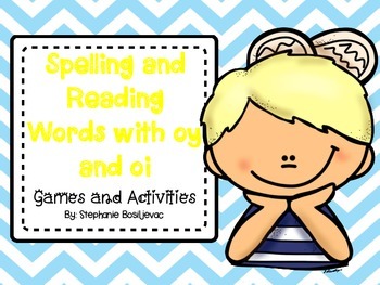 Preview of Spelling and Reading Words with oy and oi