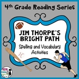 4th Grade Reading Street Spelling and Vocab | Jim Thorpe's