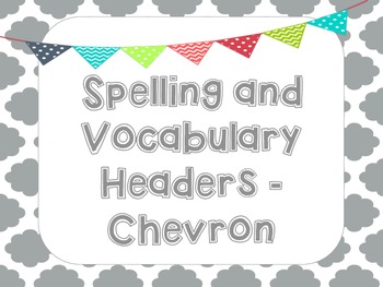 Preview of {Freebie!} Spelling and Vocabulary Banner / Header - Chevron