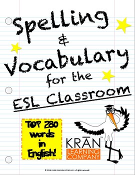 Preview of Spelling and Vocabulary for the ESL Classroom-TOP 280 Words in English!