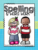 Word Work and Spelling (25 Weeks of words and 16 Word Work