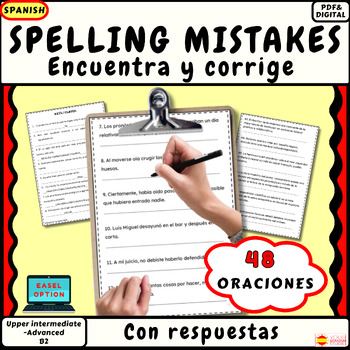 Preview of Spanish spelling mistakes worksheets Correct 40 sentences Corrige las faltas