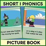 Spelling the Short I Vowel Sound in Words - Phonics Story and Activities