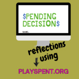 Spending Decisions Game and Reflection, Play Spent, Managi