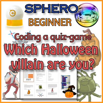 Preview of Sphero® BEGINNER coding a quiz game Which Halloween villain are you