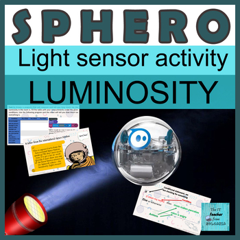 Preview of Sphero® first LIGHT sensor activity with 3 tasks lux physics luminosity