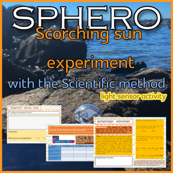 Preview of Sphero® Sun experiment Light sensor and the Scientific method
