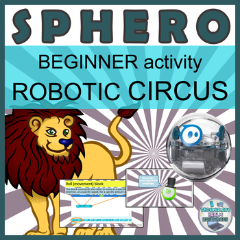Preview of Sphero® robot BEGINNER activity Robotic circus movement speak coding shapes