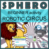 Sphero® robot BEGINNER activity Robotic circus movement sp