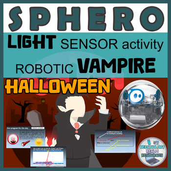 Preview of Sphero® robot LIGHT sensor coding activity Robotic Vampire Halloween