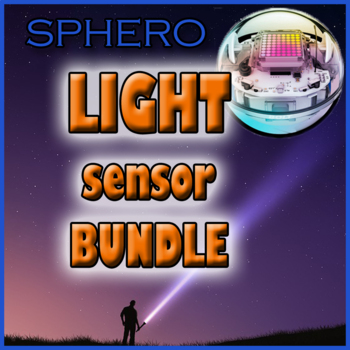 Preview of Sphero® robot LIGHT sensor BUNDLE one MONTH worth of lessons and activities