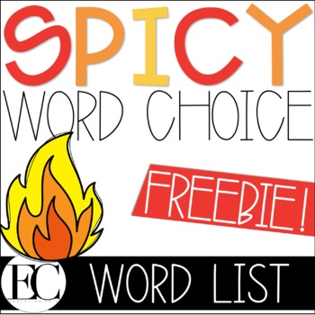 Preview of SPICY Word Choices: Writing Word List