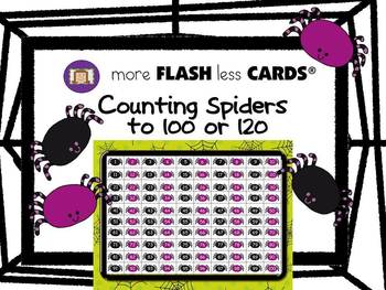 Preview of Spider Counting to 100 and 120- more FLASH less CARDS