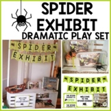 Spider Exhibit  Dramatic Play  Pre-K