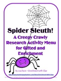 Spider Sleuth! Creepy Crawly Research Activity Menu for Gi