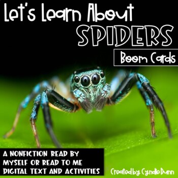 Preview of Spiders Nonfiction Reader BOOM Cards | Distance Learning
