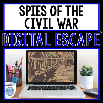 Preview of Spies of the Civil War DIGITAL ESCAPE ROOM for Google Drive® | Distance Learning