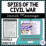 Spies of the Civil War Secret Message Activity for Google Sheets™