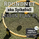 Spikeball/Roundnet Lesson Plan & Assessment - Day 1 