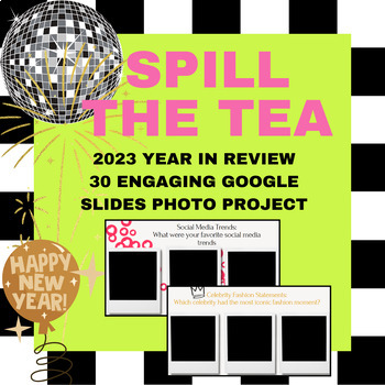 Preview of Spill the Tea: End of Year in Review GoogleSlides New Year Digital Resource