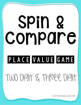 Preview of Spin & Compare- Place Value Game