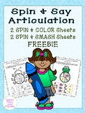 Spin & Say Articulation FREEBIE {Coloring Sheets & Smash Mats}