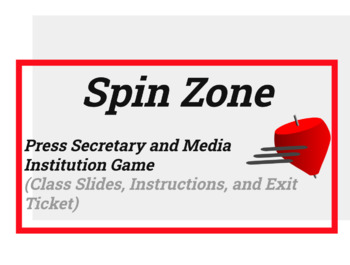 Preview of Spin Zone Media Literacy Simulation (Press Secretary and News Anchor Game)