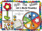 Spin the Wheel, Let’s Build Flowers! A Preschool/Toddler Game