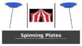 Spinning Plates - Juggling