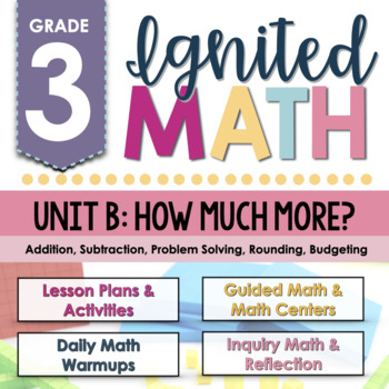 Preview of Spiral Math Unit B: How Much More? | Ontario Grade 3 Math | Ignited Math