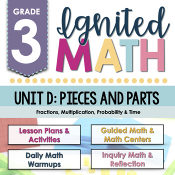 Preview of Spiral Math Unit D: Pieces and Parts | Ontario Grade 3 Math | Ignited Math