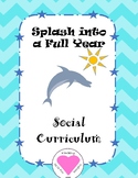 Splash Into a Full Year Social Curriculum