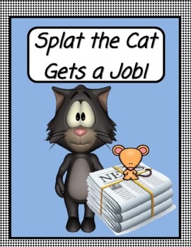 Preview of Splat the Cat Gets a Job!  --  Story Activities!