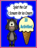 Splat the Cat I Scream for Ice Cream  --  Comprehension an