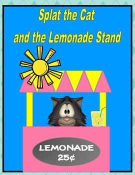 Preview of Splat the Cat and the Lemonade Stand  --  Sequencing, Writing, Graphing!