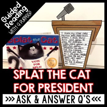 Preview of Splat the Cat for President Reading Comprehension | Ask and Answer Questions