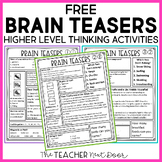 FREE Brain Teasers for Transitions Higher Level Thinking -