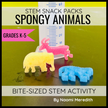 Preview of Sponge Science Experiment | STEM Snack Pack
