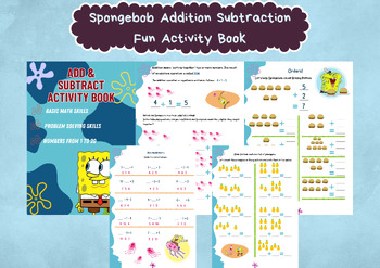 Preview of Spongebob Addition Subtraction Activity Book - Fun Basic Math Worksheet for Kids