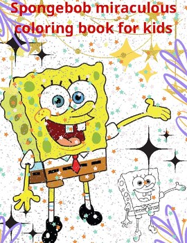 Preview of Spongebob miraculous coloring book for kids