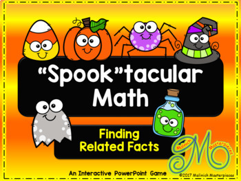 Preview of Spook-tacular Math – Related Facts Interactive PowerPoint Game