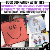 Spookley: A Family to Be Thankful For - Book Companion Activities