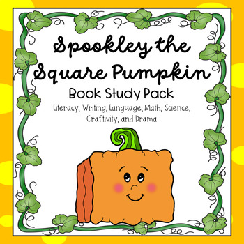 Preview of Spookley the Square Pumpkin Literacy, Writing, Language, Science, and Math